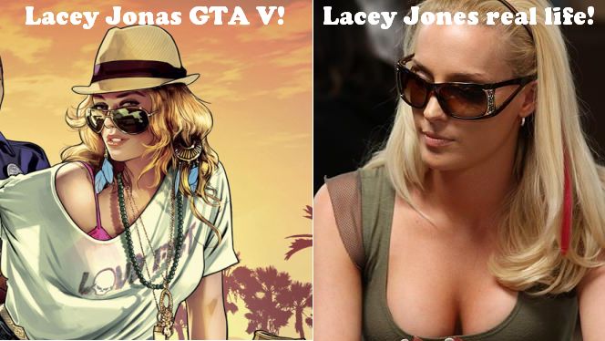 Lacey Jonas (GTA V-ös B kategóriás színésznő) és Lacey Jones (valód pókersztár és szupermodell): ha a névbeli és külséségbeli hasonlóság véletlen, megeszem Lacey kalapját!