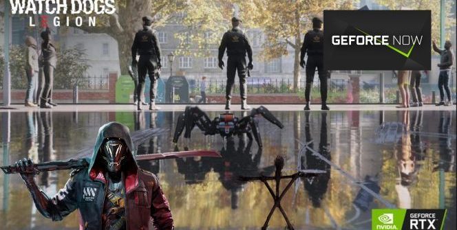 A Watch Dogs Legion és a Ghostrunner további három játékkal együtt érkezik GeForce Now-ra.