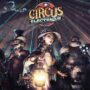 A Saber Interactive (ami ezúttal csak kiadói szerepet tölt be), illetve a Zen Studios megcsavarja a Circus Electrique cirkuszos formulát, hogy... cirkuszt keltsen.