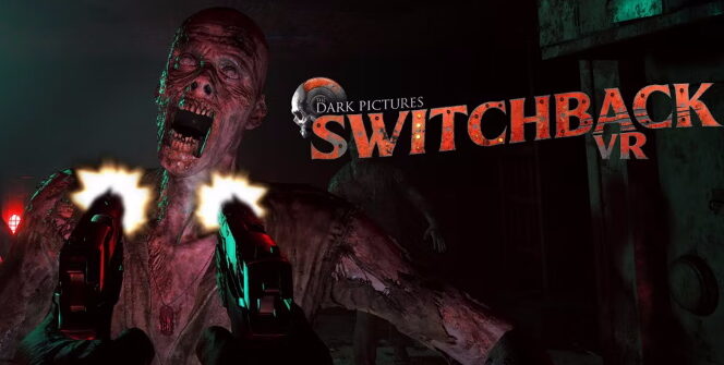 A fejlesztő Supermassive Games megosztotta, mit kapnak a játékosok, ha előrendelik a The Dark Pictures: Switchback VR című, hamarosan megjelenő horror-lövöldét.